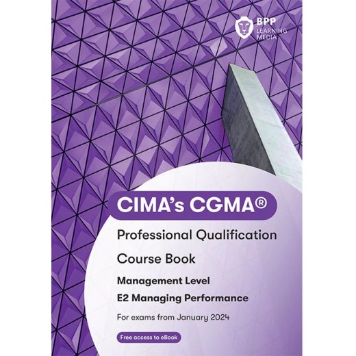 BPP CIMA E2 Managing Performance Coursebook 2024