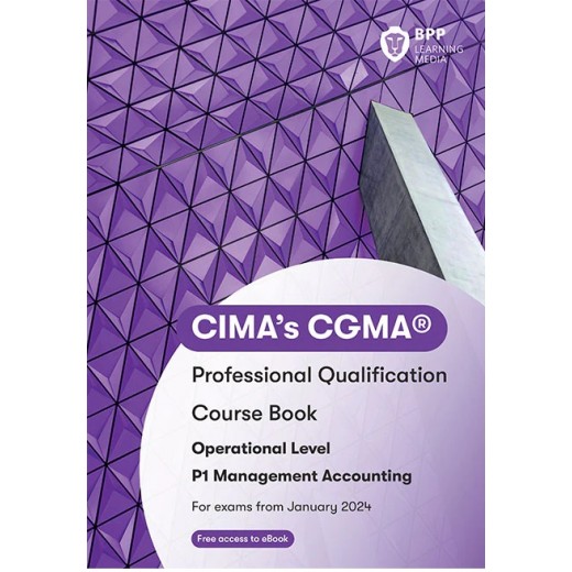 BPP CIMA - P1 Management Accounting Coursebook 2024