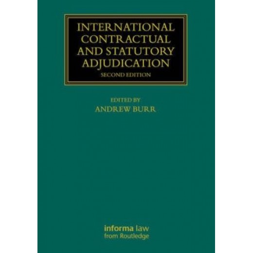 * International Contractual and Statutory Adjudication 2nd ed