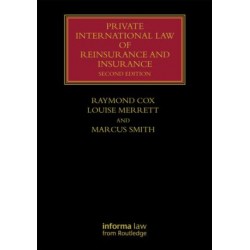 * Private International Law of Reinsurance and Insurance 2nd ed