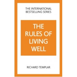 The Rules of Living Well: A Personal Code for a Healthier, Happier You 2nd ed