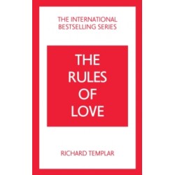 The Rules of Love: A Personal Code for Happier, More Fulfilling Relationships 4th ed