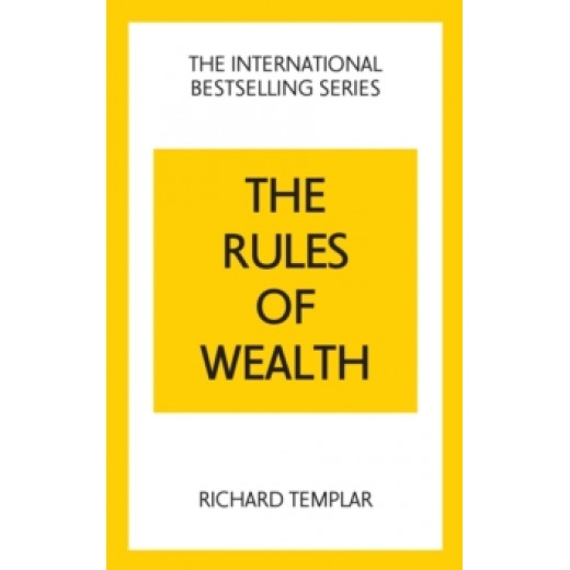 The Rules of Wealth: A Personal Code for Prosperity and Plenty 5th ed