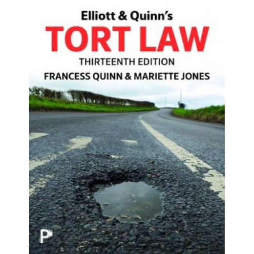 Elliott & Quinn's Tort Law 13th ed Elliott & Quinn's Tort Law 13th ed