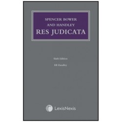 Spencer Bower and Handley: Res Judicata 6th ed