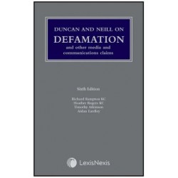 Duncan and Neill on Defamation and other Media and Communications Claims 6th ed