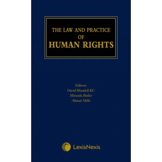 * The Law and Practice of Human Rights
