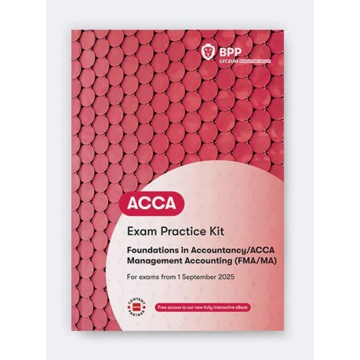 BPP ACCA (MA) Management Accounting Practice & Revision Kit 2025-2027
