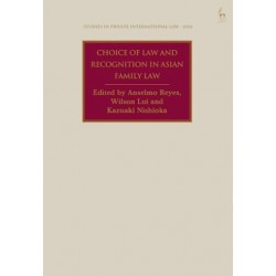 Choice of Law and Recognition in Asian Family Law Choice of Law and Recognition in Asian Family Law
