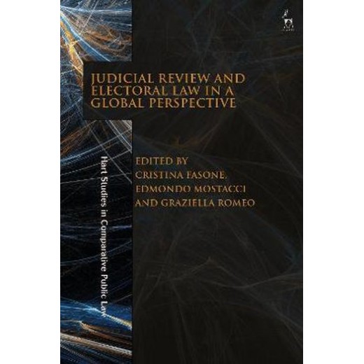 Judicial Review and Electoral Law in a Global Perspective