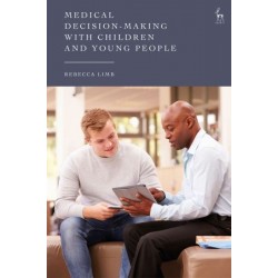 * Medical Decision-Making with Children and Young People