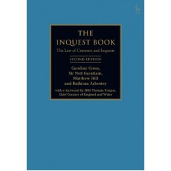 The Inquest Book: The Law of Coroners and Inquests 2nd ed