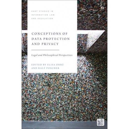 * Conceptions of Data Protection and Privacy: Legal and Philosophical Perspectives
