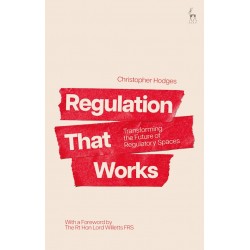 Regulation That Works: Transforming the Future of Regulatory Spaces