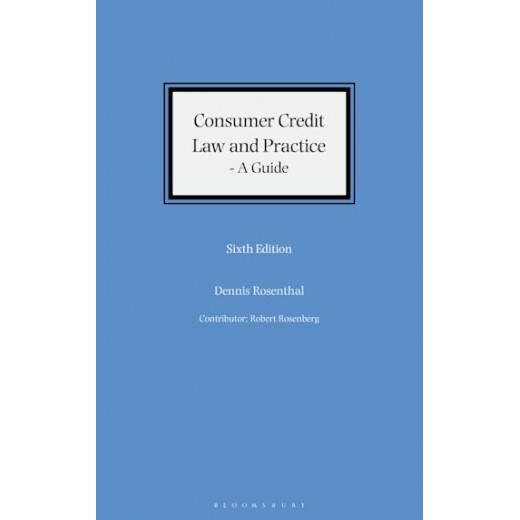 Consumer Credit Law and Practice: A Guide 6th ed