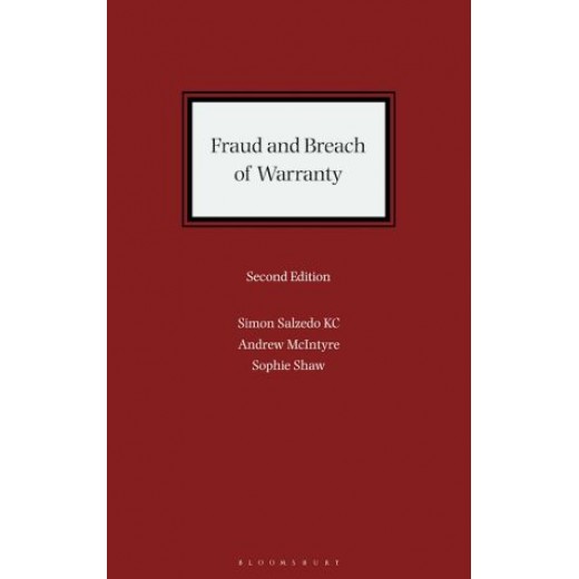 * Fraud and Breach of Warranty: Buyers’ Claims and Sellers’ Defences 2nd ed