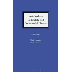 A-Z Guide to Boilerplate and Commercial Clauses 5th ed