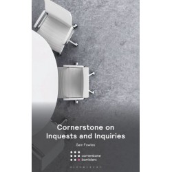 * Cornerstone on Inquests and Inquiries