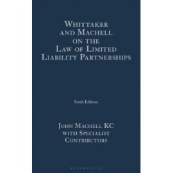 Whittaker and Machell on the Law of Limited Liability Partnerships 6th ed