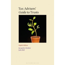 * Tax Advisers' Guide to Trusts 8th ed