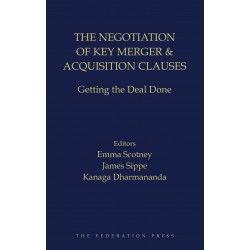 The Negotiation of Key Merger & Acquisition Clauses: Getting the Deal Done