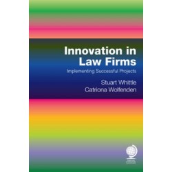 Innovation in Law Firms: Implementing Successful Projects