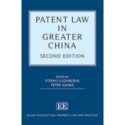 * Patent Law in Greater China 2nd ed
