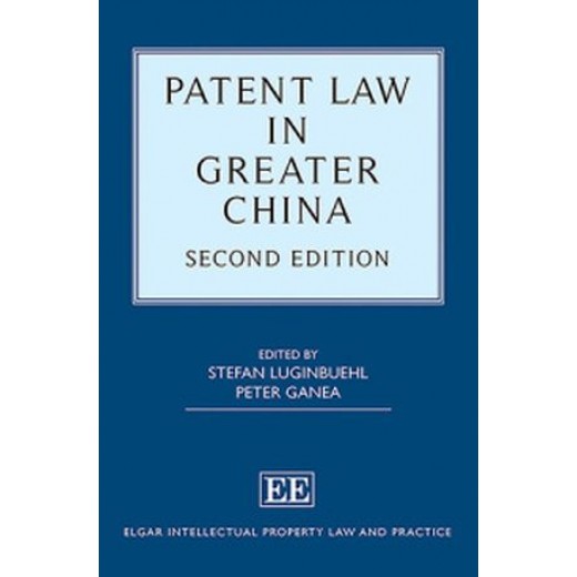 * Patent Law in Greater China 2nd ed