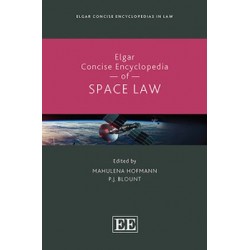 Elgar Concise Encyclopedia of Space Law