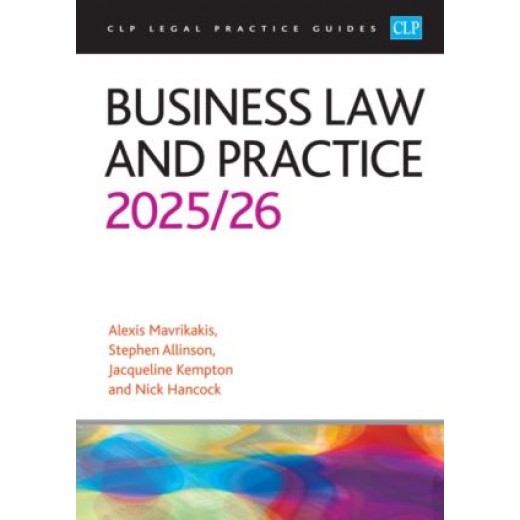 CLP Legal Practice Guides: Business Law and Practice 2025-26