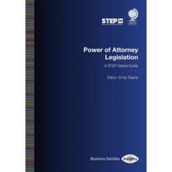 Power of Attorney Legislation: A STEP Global Guide