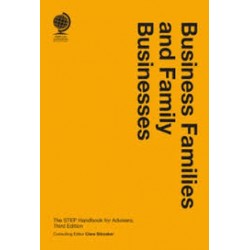 Business Families and Family Businesses: The STEP Handbook for Advisors 3rd ed Business Families and Family Businesses: The STEP Handbook for Advisors 3rd ed