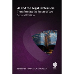 AI and the Legal Profession: Transforming the Future of Law 2nd ed