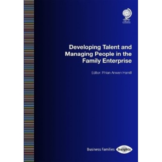 * Developing Talent and Managing People in the Family Enterprise