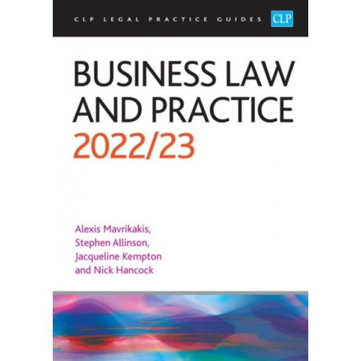 CLP Legal Practice Guides: Business Law and Practice 2022-23