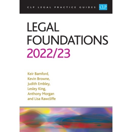 CLP Legal Practice Guides: Legal Foundations 2022-23