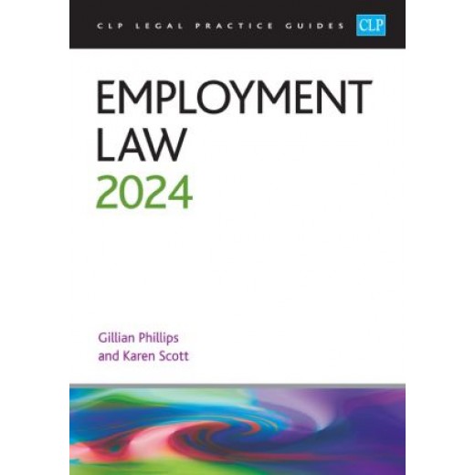 CLP Legal Practice Guides: Employment Law 2024