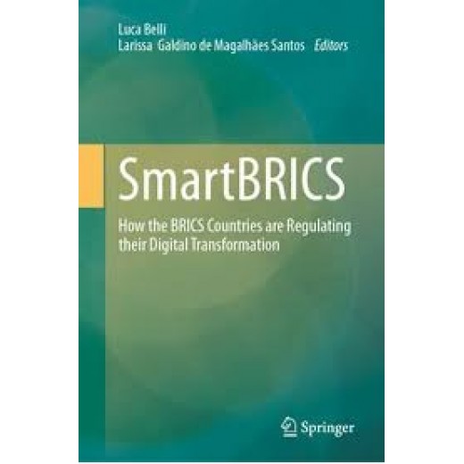 SmartBRICS: How the BRICS Countries are Regulating their Digital Transformation