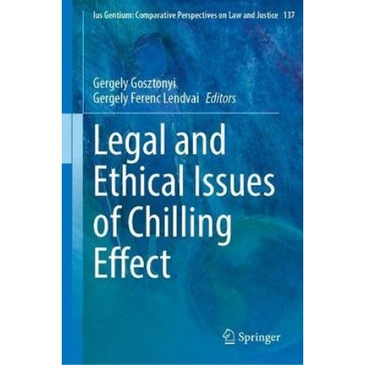 Legal and Ethical Issues of Chilling Effect