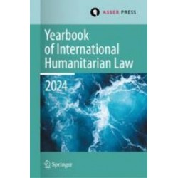 Yearbook of International Humanitarian Law, Volume 27, 2024 - International Humanitarian Law under Pressure