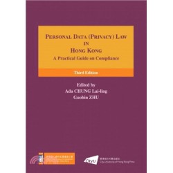 Personal Data (Privacy) Law in Hong Kong: A Practical Guide on Compliance 3rd ed Personal Data (Privacy) Law in Hong Kong: A Practical Guide on Compliance 3rd ed