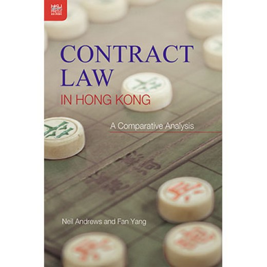 Contract Law in Hong Kong: A Comparative Analysis Contract Law in Hong Kong: A Comparative Analysis