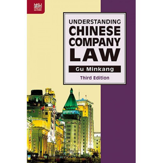 Understanding Chinese Company Law 3rd ed Understanding Chinese Company Law 3rd ed