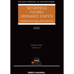 Securities & Futures Ordinance (Cap. 571): Commentary & Annotations 2025  Securities & Futures Ordinance (Cap. 571): Commentary & Annotations 2025