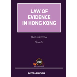 Law of Evidence in Hong Kong 2nd ed Law of Evidence in Hong Kong 2nd ed