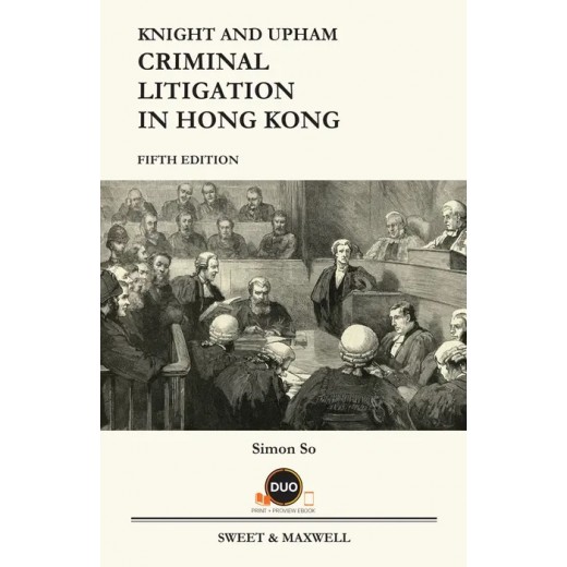 Criminal Litigation in Hong Kong 5th ed