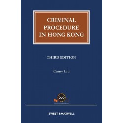 * Criminal Procedure in Hong Kong 3rd ed