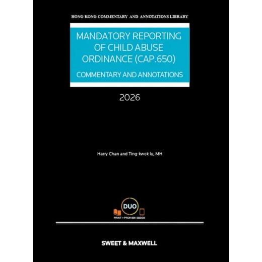 Mandatory Reporting of Child Abuse Ordinance (Cap 650): Commentary and Annotations