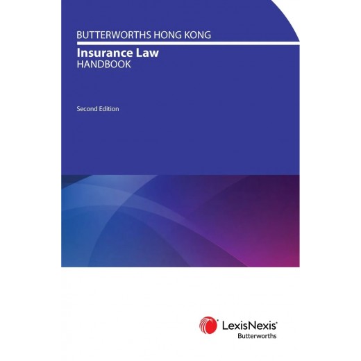 Butterworths Hong Kong Insurance Law Handbook 2nd ed