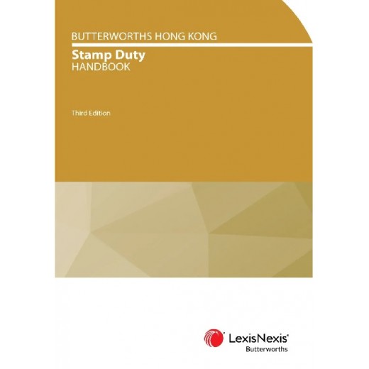 Butterworths Hong Kong Stamp Duty Handbook 3rd ed